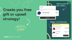 Koala app triggers upsells and gift popups easily.