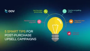 5 practical tips for effective post-purchase upsell campaigns