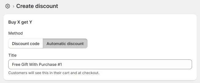 Shopify Buy X Get Y automatic discount setup for free gift promotion