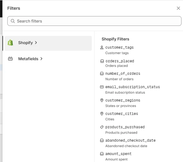 Create customer segments based on criteria on Shopify's native tool.