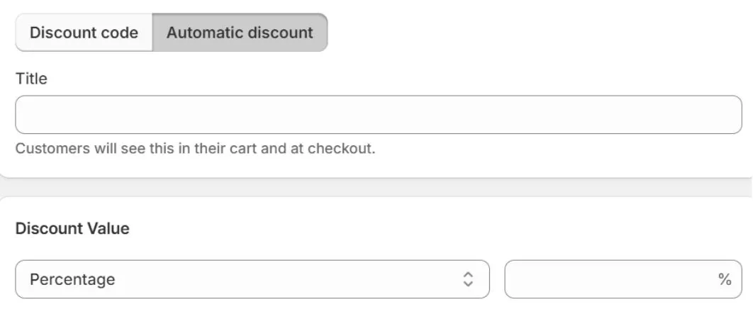 Enter a Title for the discount and the Discount Value for order discounts on Shopify