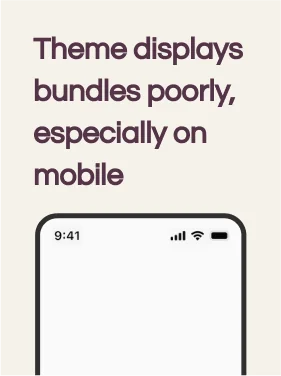 Theme displays bundles poorly especially on mobile